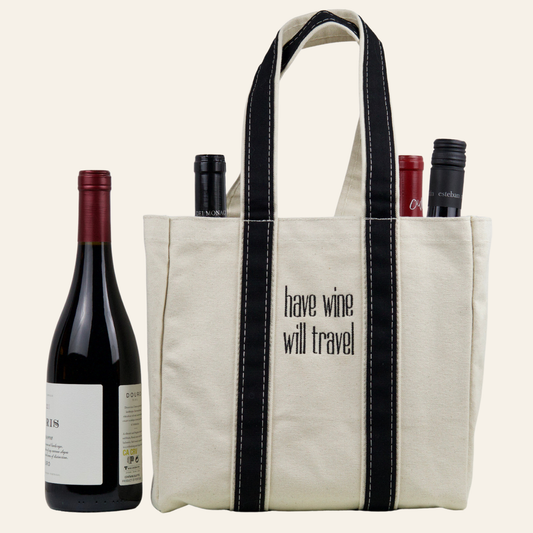 Have Wine Will Travel 4 Bottle Wine Tote