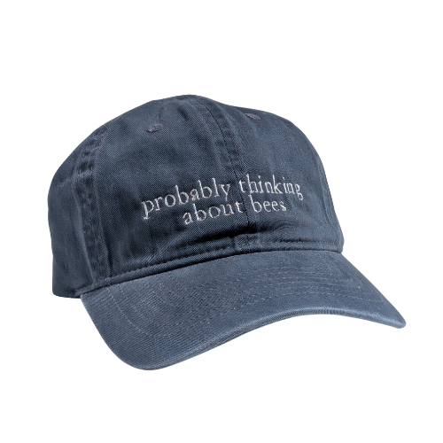 Probably Thinking About Bees Cap