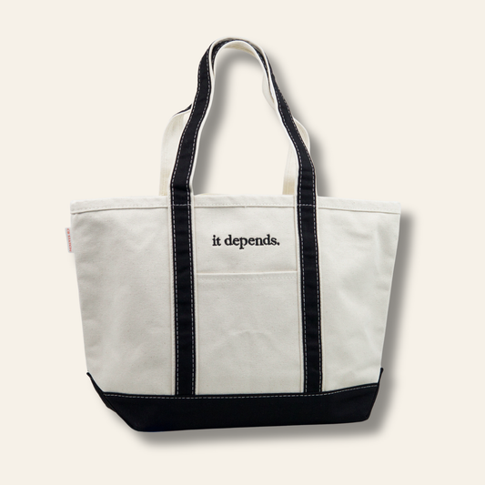 It Depends Tote - Medium