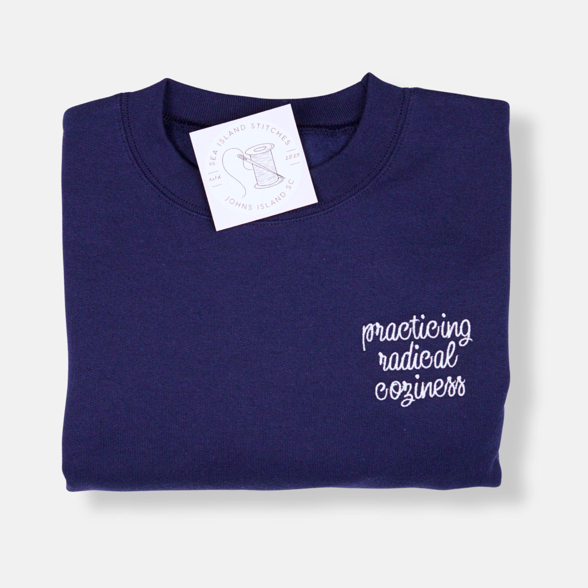 Practicing Radical Coziness Adult Sweatshirt
